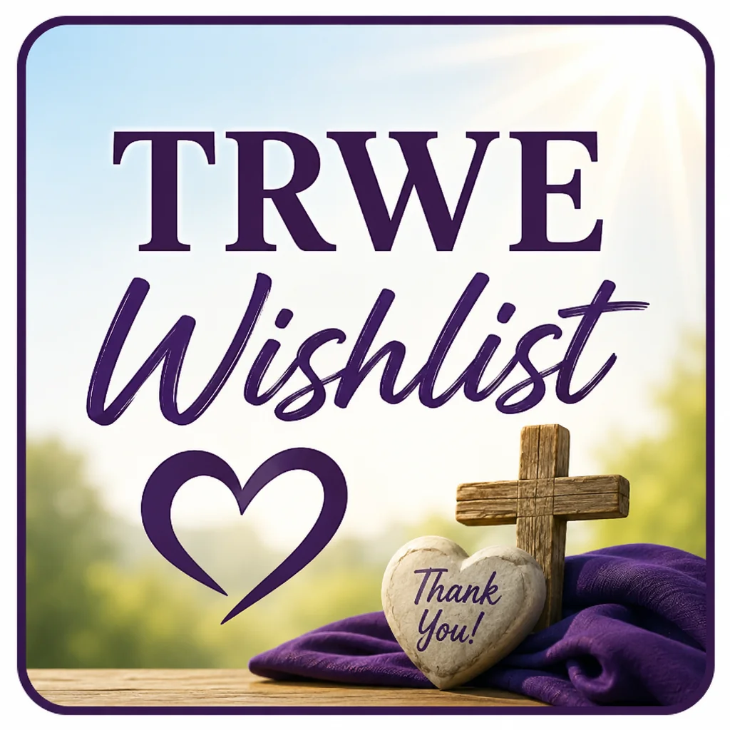 TRWE Wishlist - Donate Items Needed for the Community